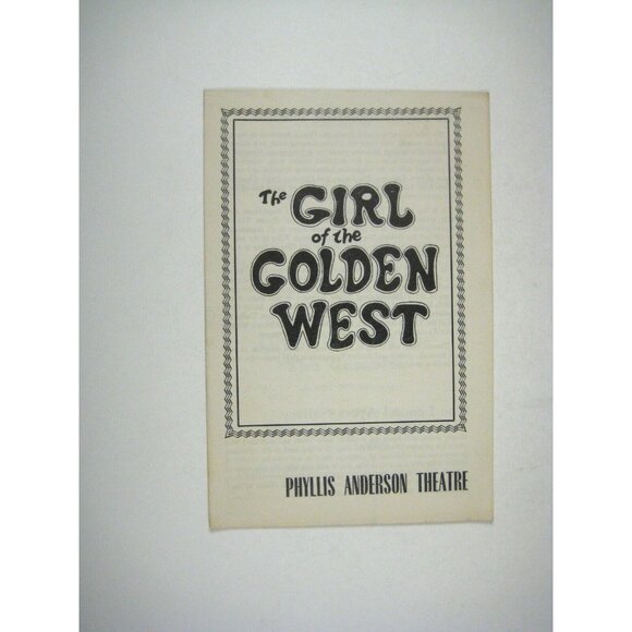 Girl of the Golden West Program Phyllis Anderson Theatre Play - Picture 1 of 6